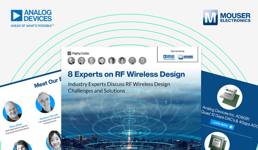 Mouser Electronics and Analog Devices together release a new E-Book: Expert Perspectives on RF wireless design